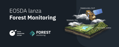 EOSDA Lanza Un Nuevo Software: EOSDA Forest Monitoring
