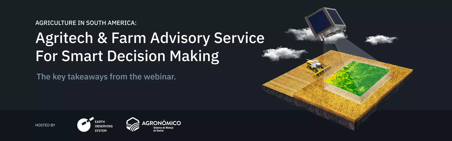 Agronómico and EOSDA: webinar key takeaways