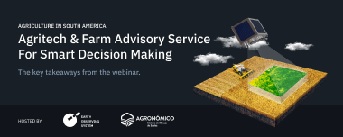 Webinar On Agritech In South America: Key Takeaways