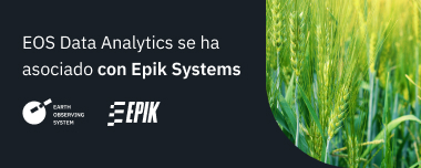 EOSDA Y Epik Systems Anuncian Su Colaboración