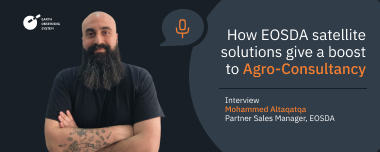 How EOSDA Satellite Solutions Serve Agro-Consultancy