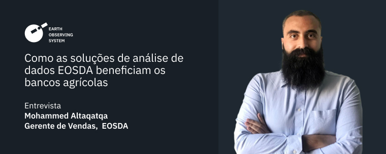 Expandindo O Mercado: Soluções EOSDA Para AgriBanks