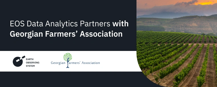 EOSDA Partners With Georgian Farmers’ Association