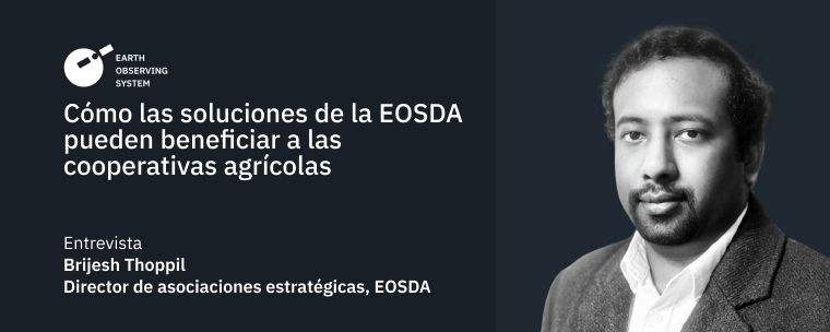 Las Soluciones EOSDA Para Las Cooperativas Agrícolas