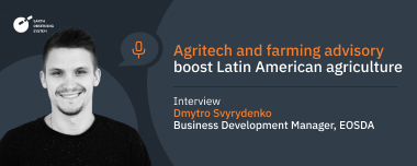 Boosting Latin America: Agritech And Advisory