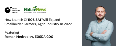 How Launch Of EOS SAT Will Expand Smallholder Farmers, Agric Industry