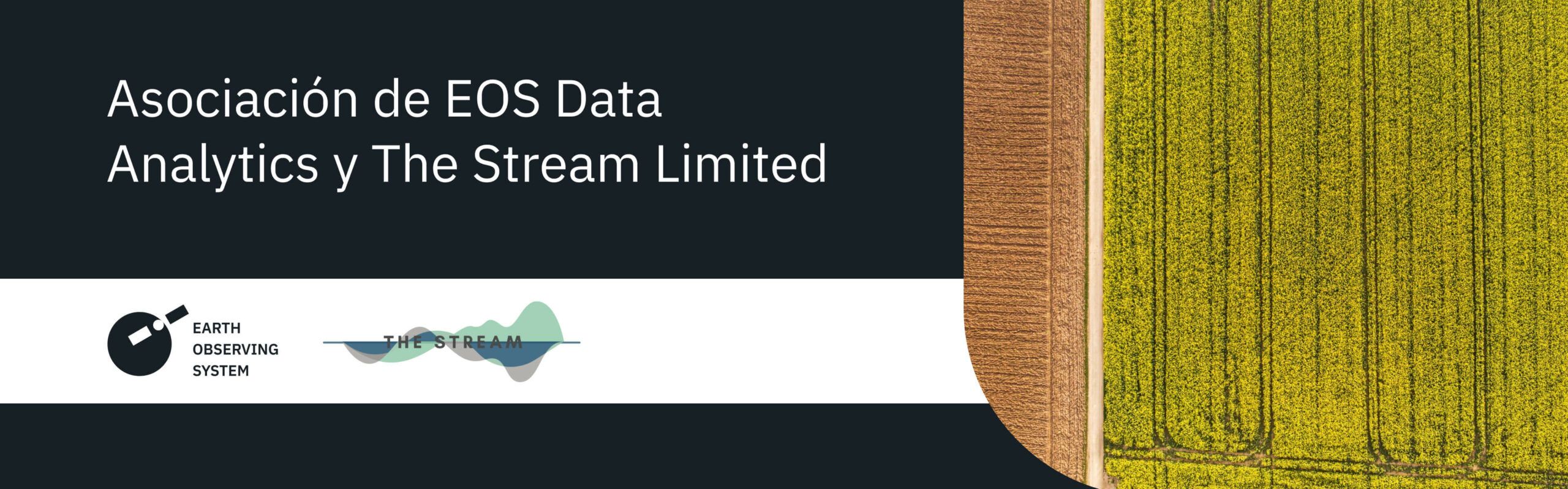 asociación de EOSDA y The Stream Limited