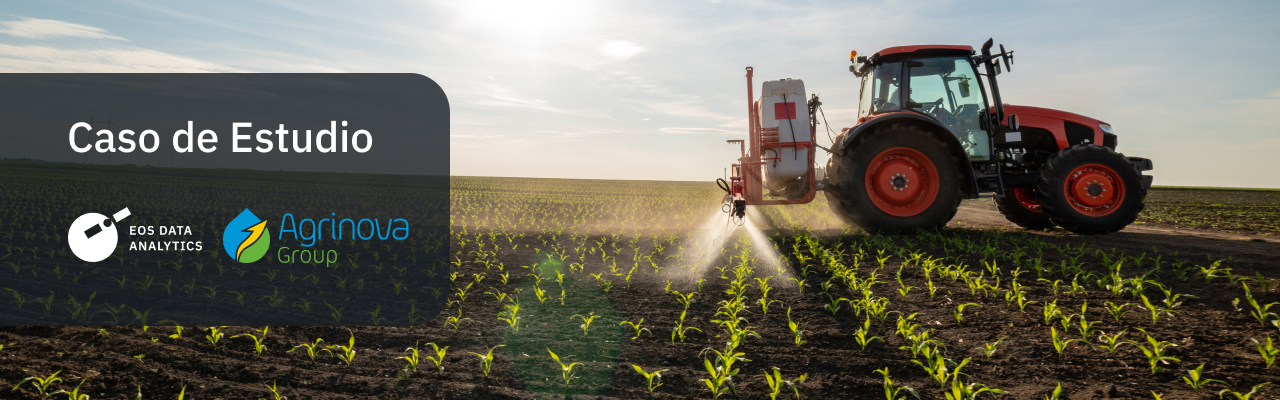 EOSDA Crop Monitoring ayudó a Agrinova Group a controlar la aplicación de fertilizantes