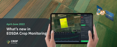 More Crops & Upgraded Maps: New In EOSDA Crop Monitoring