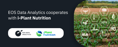 Cooperation Of EOS Data Analytics And i-Plant Nutrition