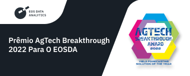 Prêmio AgTech Breakthrough 2022 Para O EOSDA