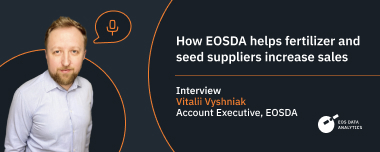 How EOSDA Helps Input Suppliers In Ukraine Boost Sales