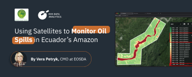 Using Satellites To Monitor Oil Spills In Ecuador's Amazon