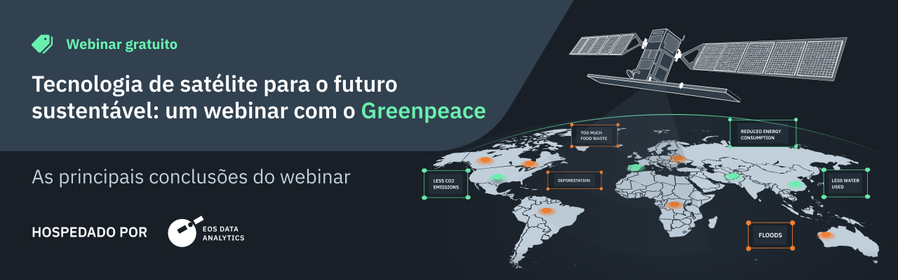 EOS Data Analytics e Greenpeace realizaram um webinar