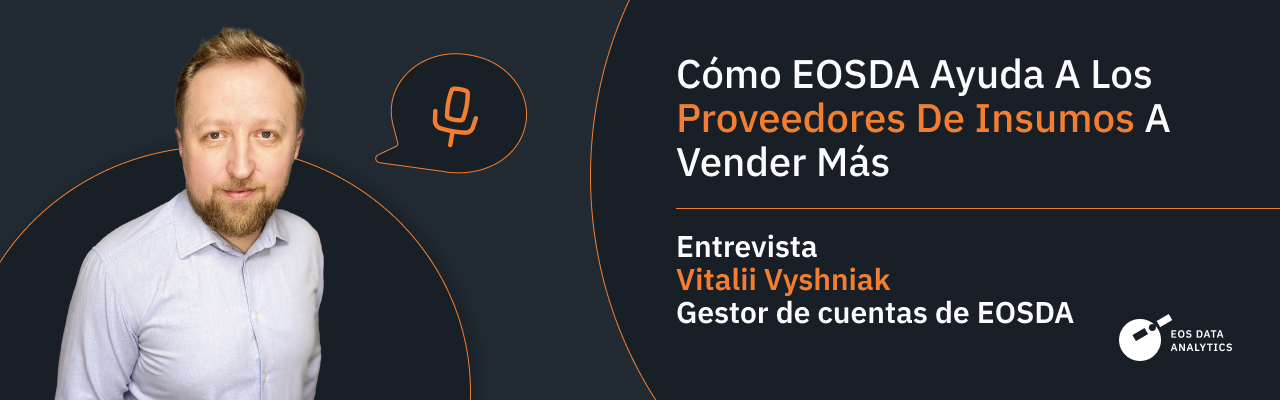 Ayuda EOSDA a los proveedores de Ucrania