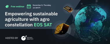 Webinar: Sustainable Agriculture With EOS SAT
