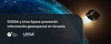 Acuerdo De Colaboración Entre EOSDA Y Ursa Space