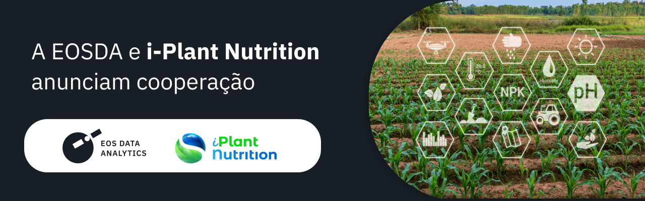 i-Plant Nutrition acessará a API EOSDA
