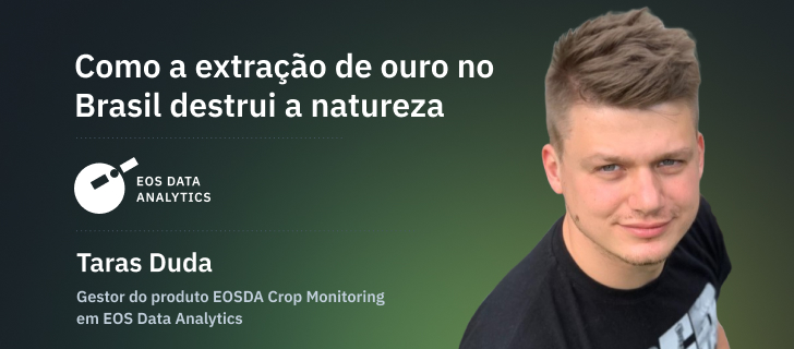 Taras Duda, Gestor do produto EOSDA Crop Monitoring em EOS Data Analytics. Imagem: EOS Data Analytics