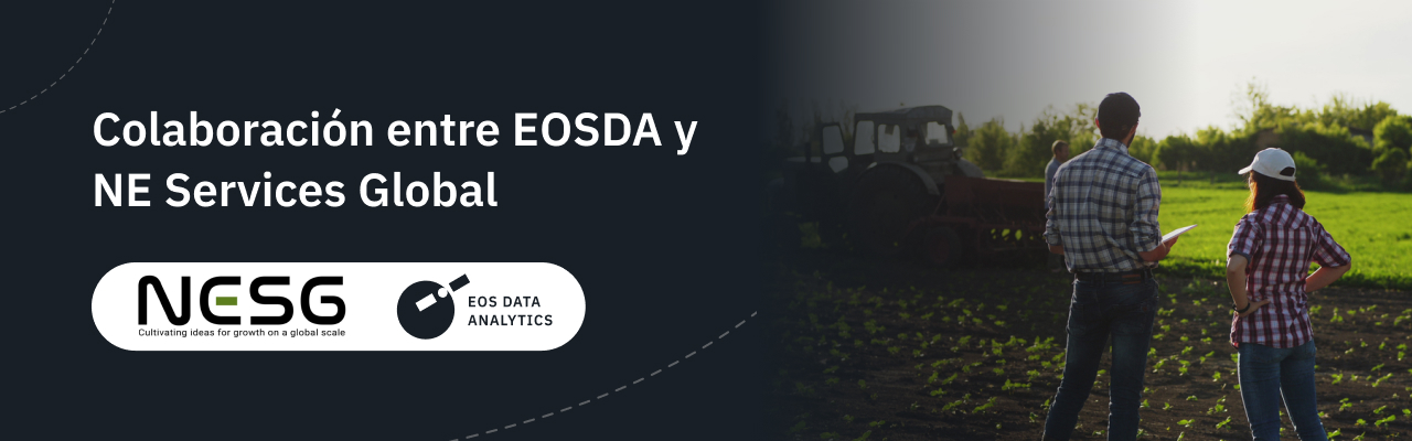 EOSDA and NE Services Global partnership