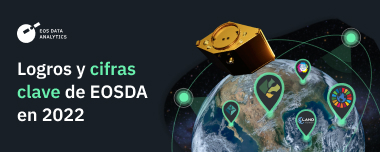 ¡Nuevos Socios, Casos, Premios! Resumen EOSDA De 2022