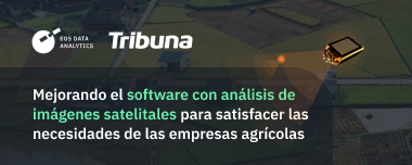 Mejorando El Software Con Análisis De Imágenes Satelitales Para Las Empresas Agrícolas