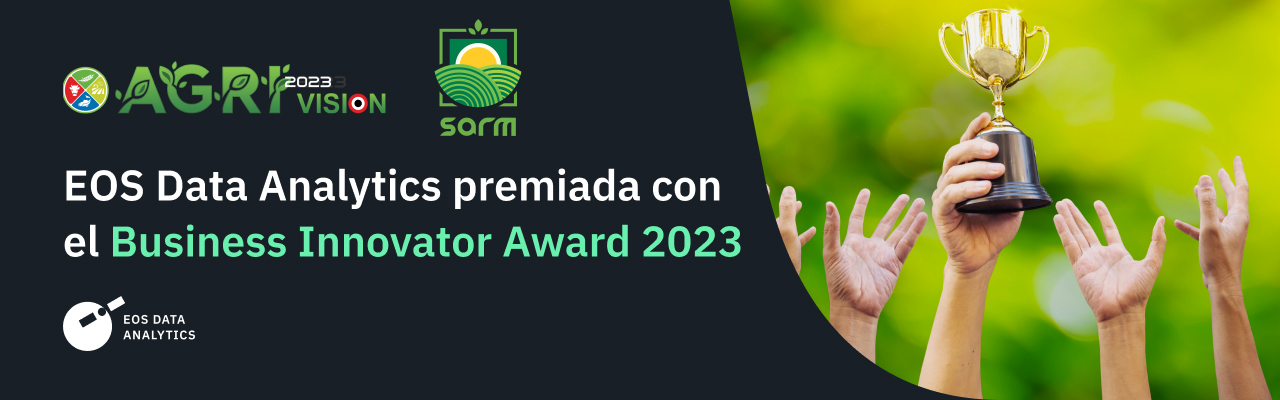 EOSDA recibe el Business Innovator Award en Agrivision-2023