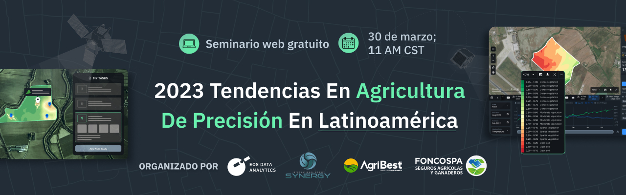 EOSDA webinar on trends in precision agriculture for Latin America