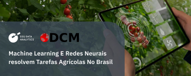Machine Learning E Redes Neurais resolvem Tarefas Agrícolas No Brasil