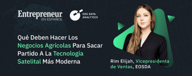 Qué Deben Hacer Los Negocios Agrícolas Para Sacar Partido A La Tecnología Satelital Más Moderna