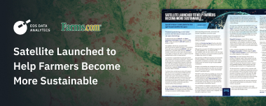 Satellite Launched To Help Farmers Become More Sustainable