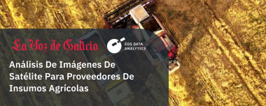 Análisis De Imágenes De Satélite Para Proveedores De Insumos Agrícolas