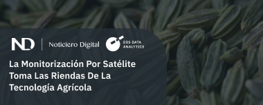 La Monitorización Por Satélite Toma Las Riendas De La Tecnología Agrícola