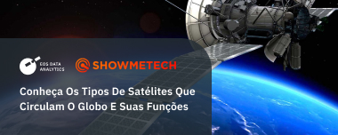 Conheça Os Tipos De Satélites Que Circulam O Globo E Suas Funções