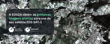 EOSDA Obtém Primeiras Imagens Prontas Para Uso De Seu Satélite EOS SAT-1