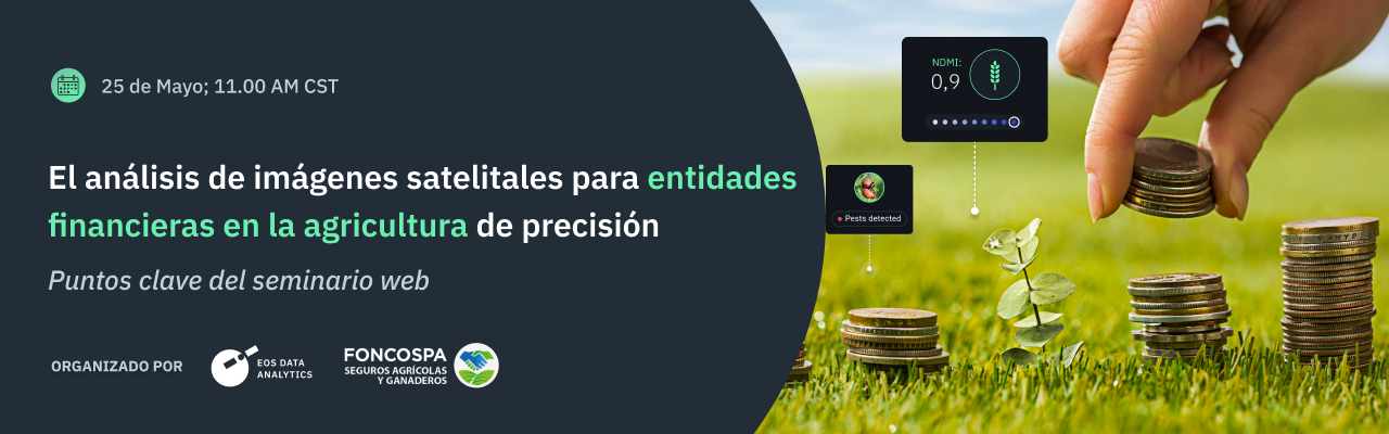organizó un seminario web sobre el análisis de imágenes de satélite para las instituciones financieras agrícolas
