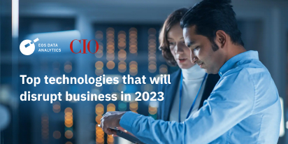 Top Technologies That Will Disrupt Business In 2023