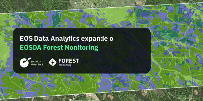 Atualização Do EOSDA Forest Monitoring Com Recursos Novos