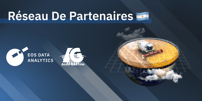 EOS Data Analytics a annoncé un partenariat avec Agro Gestión