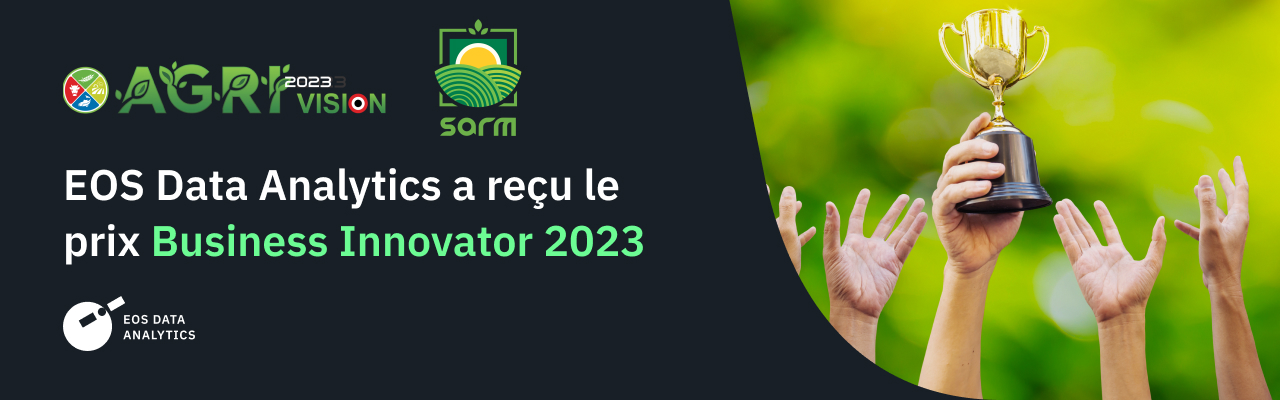 Prix Business Innovator décerné à EOSDA pendant Agrivision-2023