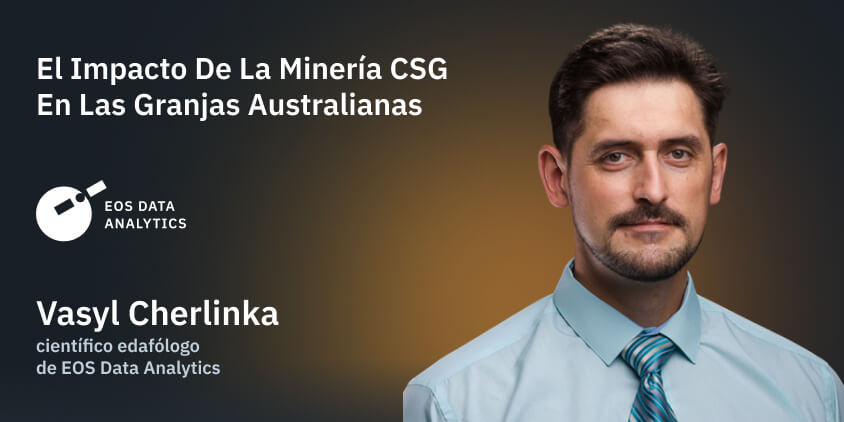 Vasyl Cherlinka, científico edafólogo de EOS Data Analytics
