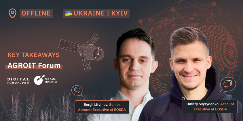Key Takeaways: EOSDA at AGROIT 2023