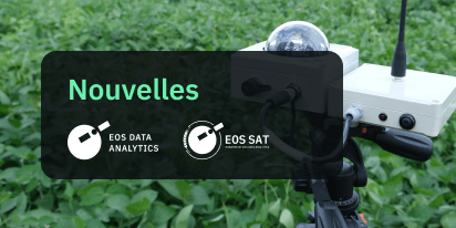 EOSDA Confirme La Validité Des Données D’EOS SAT-1