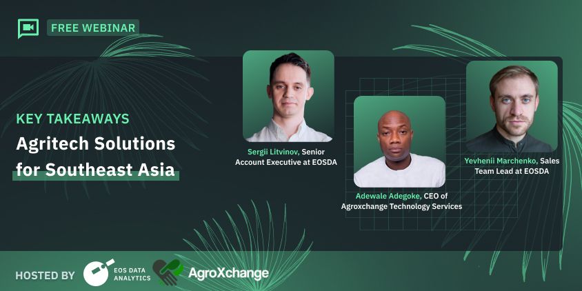 EOSDA webinar on agritech solutions for Southeast Asia