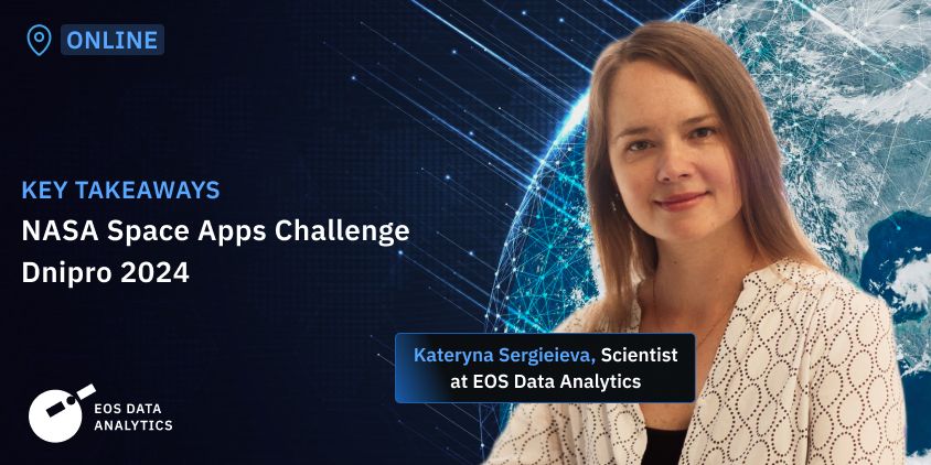 EOSDA at the NASA Space Apps Challenge