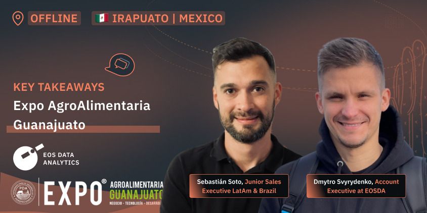 EOSDA at Expo AgroAlimentaria Guanajuato