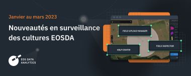Balises Et Aide: Surveillance Des Cultures EOSDA
