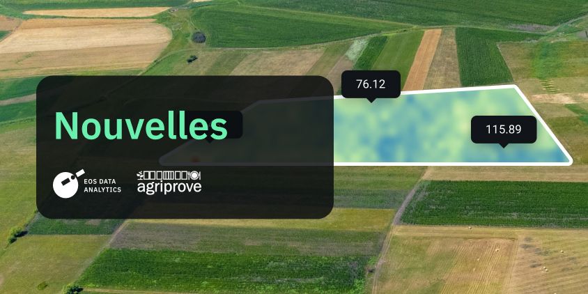 EOS Data Analytics s'associe à AgriProve pour une technologie COS pionnière