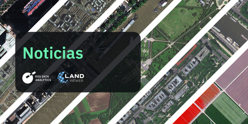 EOSDA introduce la asignación de tareas por satélite en EOSDA LandViewer