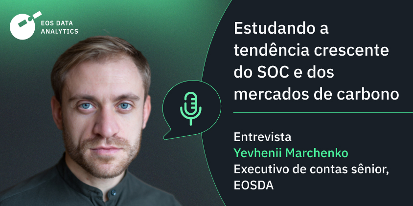 entrevista com Yevhenii Marchenko sobre COS e mercados de carbono